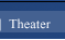 theater